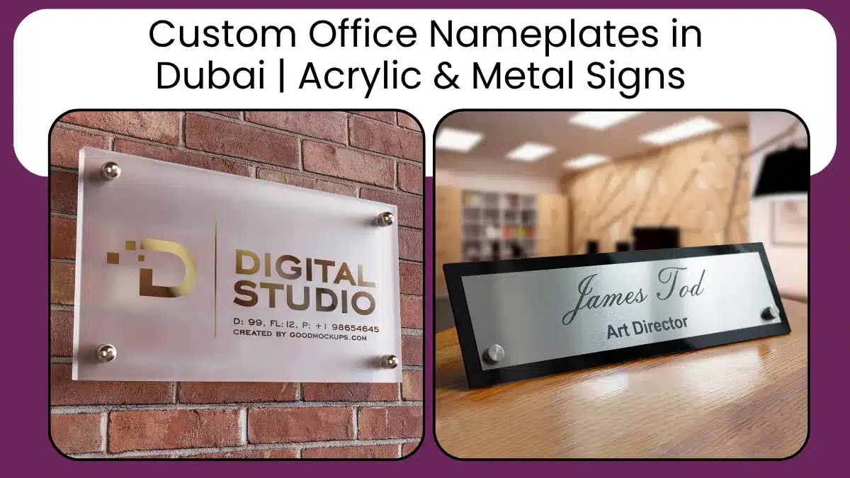 Custom Office Nameplates in Dubai | Acrylic & Metal Signs 