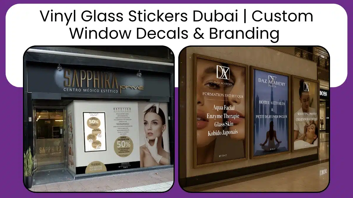 Vinyl Glass Stickers Dubai | Custom Window Decals & Branding 