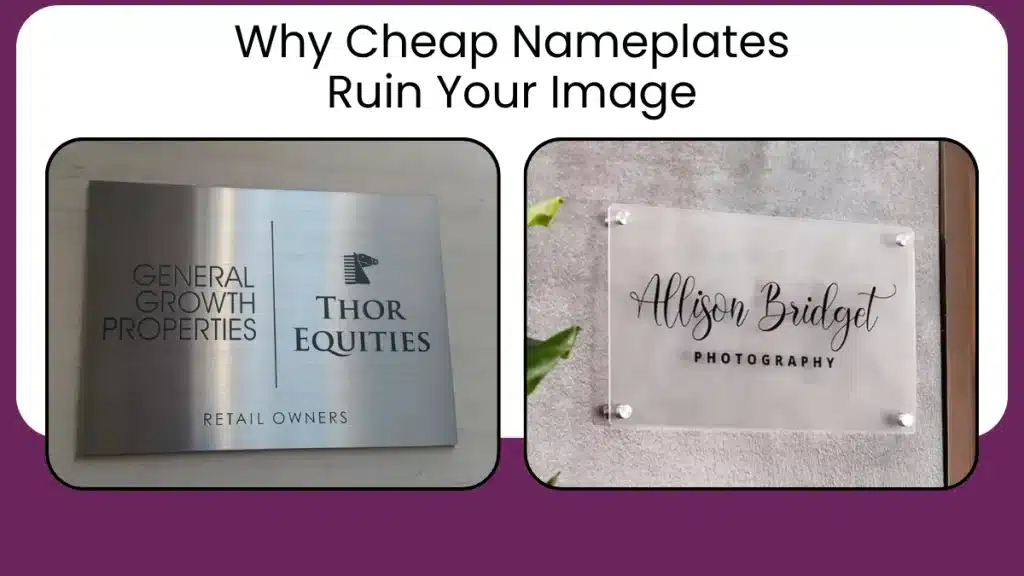 Custom Office Nameplates in Dubai | Acrylic & Metal Signs 2 Why Cheap Nameplates Ruin Your Image